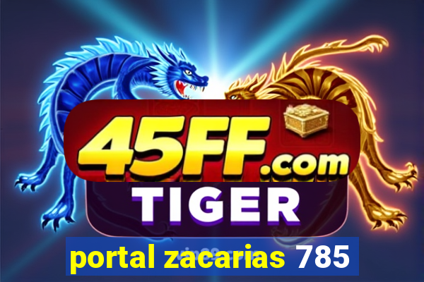 portal zacarias 785